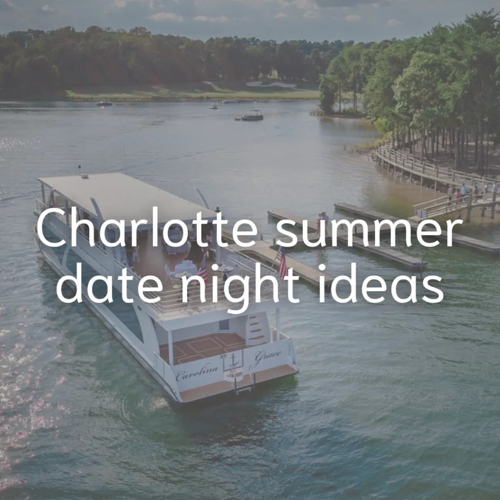 Summer Date Night Ideas in Charlotte